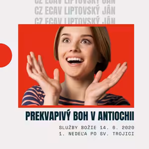 Služby Božie 14. 6. 2020 | Prekvapivý Boh v Antiochii