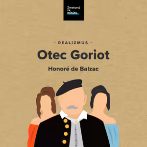 HONORÉ DE BALZAC: OTEC GORIOT