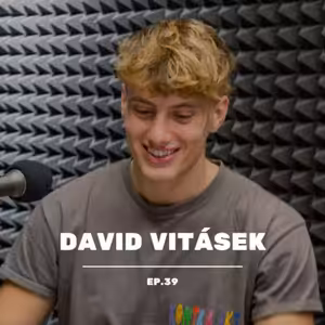 #40 David Vitásek - Ve fotbale mám ty nejvyšší ambice, gender v Survivoru neuznávám