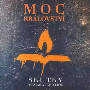 Skutky 04: Moc Království - Bohuslav Wojnar (18.10.2015)