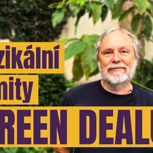 Fyzikální limity Greendealu | 031 Jiří Dědeček