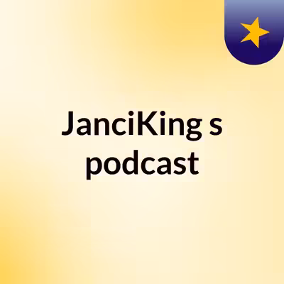 JanciKing's podcast