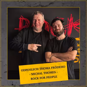 Odposlech Thoma Frödeho - Michal Thomes (ROCK FOR PEOPLE)