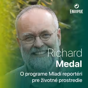 Richard Medal: Mladí reportéri pre životné prostredie sa v medzinárodnej konkurencii nestratia, patria medzi najlepších na svete