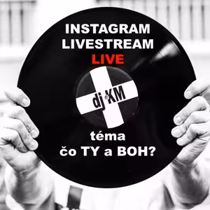 PODCAST na tému čo TY a BOH?