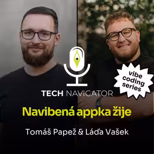 Navibená appka už žije. Ale k produktu je cesta trnitá