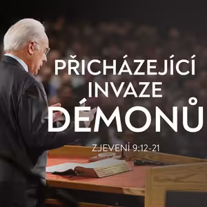 Přicházející invaze démonů - Zjevení 9:12-21 | John MacArthur