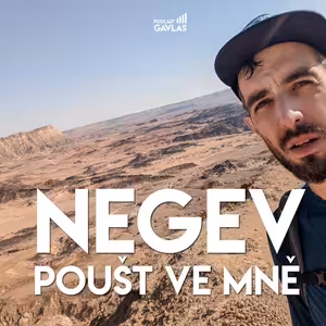 Negev: Poušť ve mně (#8)