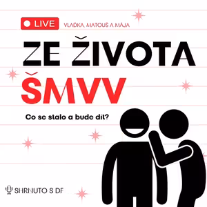 20. Ze života ŠMVV