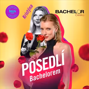 POSEDLÍ BACHELOREM s Kristýnkou: Adéla Svobodová