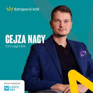 Gejza Nagy (Luigi's Box): Moderný AI search, personalizácia, 4 000 e-shopov a 10 rokov skúseností