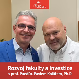 Pavel Kolář: Rozvoj fakulty a investice