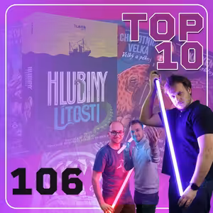 #106: Hlubiny lítosti a Ondrova TOP10
