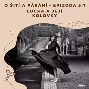 Epizoda 3.7 - Lucka a její kolovky