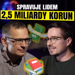 Spravuje lidem 2,5 miliardy korun, sám je mezi TOP 3 investory svého fondu – Daniel Gladiš