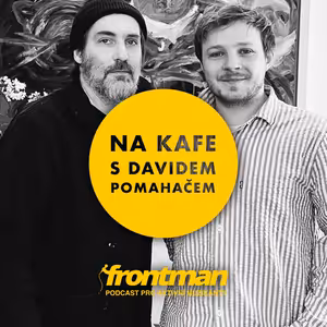 Na kafe s Davidem Pomahačem: Thom Artway