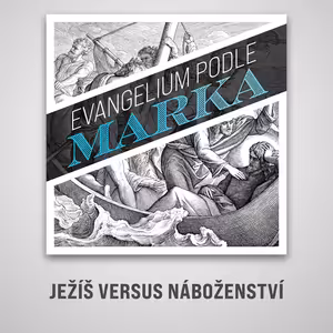 Ježíš versus náboženství - Marek 2:23-3:6