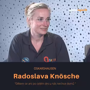 Radoslava Knösche – Oskarshausen: Dětem se ani po celém dni u nás nechce domů