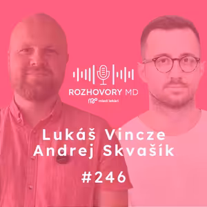 # 246 Autoritu si nevydupeš. Ako si získať rešpekt skúsenejšieho tímu? – Vincze, Skvašík