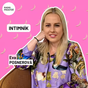 Eva Posnerová o singl životě: Největší strach je ze samoty, ale někdy prostě musíš