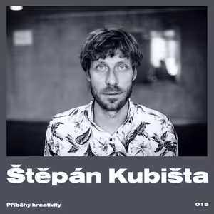 Příběhy kreativity - Štěpán Kubišta