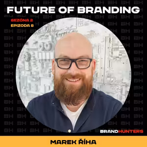 S2 Ep8: Future of Branding