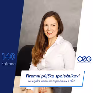 140: Firemní půjčka společníkovi a naopak. Je legální? | Podcast SníDANĚ s Šárkou