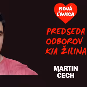 Martin Čech - Predseda odborov KIA Žilina