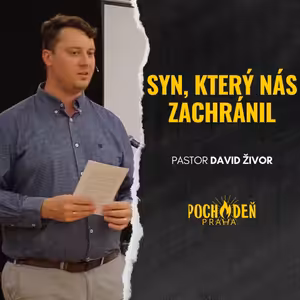 Syn, který nás zachránil