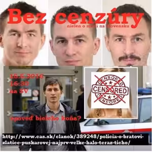 Bez cenzúry 50 - 2016-05-15 Spoveď bieleho koňa?