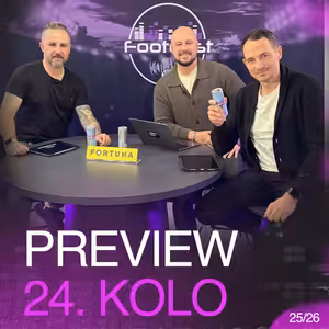 Sparta pod tlakem, Slavia na Trpišovského narozeniny a Plzeň na lovu | FOOTCAST PREVIEW 24. kolo