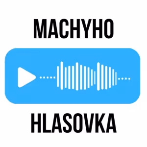 [MACHYHO HLASOVKA 01] Nový formát