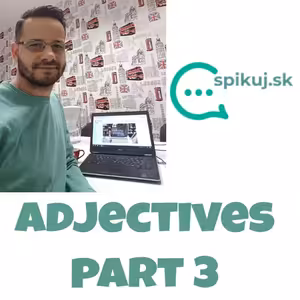 Adjectives part 3