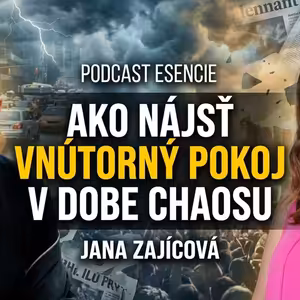 176# Prečo 95 % vašich rozhodnutí nie je vašich - Jana Zajícová - ESENCIE (Leo Prema)