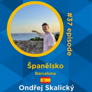 #37 Ondřej Skalický - Barcelona, Španělsko