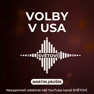 #84 Volby v USA | Martin Jirušek