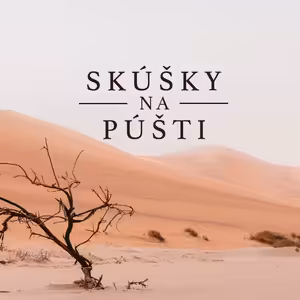 Spolu na púšti (Skúšky na púšti)