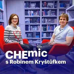 Existují místa, kde stihnete dělat vynikající vědu cestou na oběd – Podcast CHEmic #73