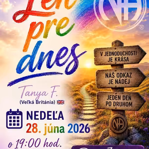 Len pre dnes (Nedeľa spiker) - Tanya F. (UK) - 28. 6. 2026