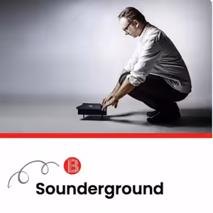 Radio B – Sounderground #26 / 25.08.2023