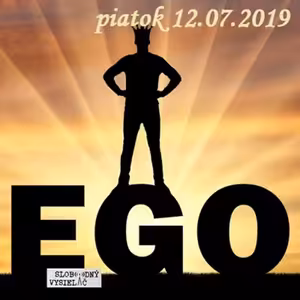 Riešenia a alternatívy 124 - 2019-07-12 Spoznávanie svojho ega