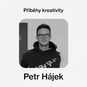 Příběhy kreativity - Petr Hájek (The Chemistry Gallery)