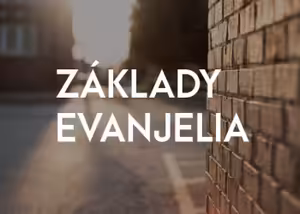 Zmierenie – Základy evanjelia 4