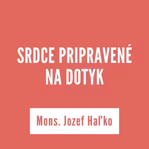 SRDCE PRIPRAVENÉ NA DOTYK | 27. júna 2025