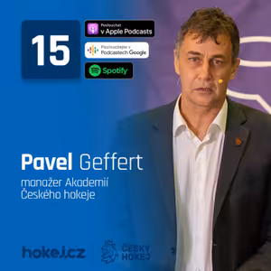 S hokejkou u stolu #15: Pavel Geffert – Někdy se jdou hráči na trénink jen zúčastnit