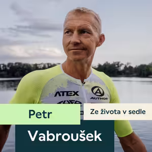 69. Petr Vabroušek: triatlonová legenda o životě v tempu Ironmana