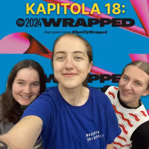 Kapitola 18: Spotify Wrapped 2024 (our version)