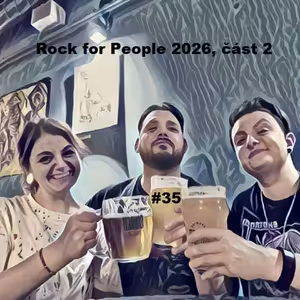Tři Deci #35: Rock for People 2026, část 2