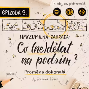 #9 Hmyzumilná zahrada: Co (ne)dělat na podzim?
