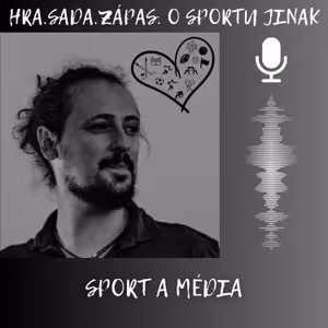Sport a média aneb O nerozlučné dvojce